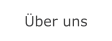 Über uns